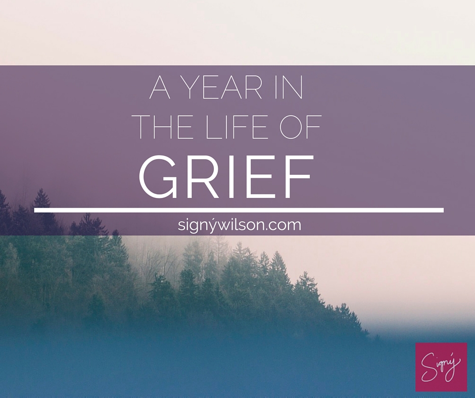 A year in the life of grief